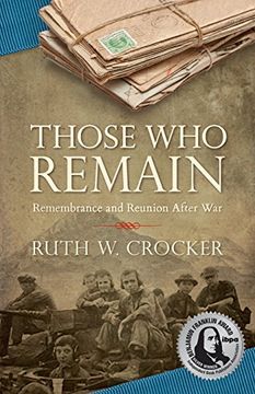 portada Those Who Remain: Remembrance and Reunion After War