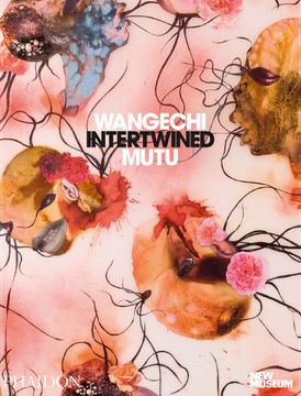 portada Wangechi Mutu: Intertwined (en Inglés)