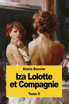 portada Iza Lolotte et Compagnie: Tome II (French Edition)