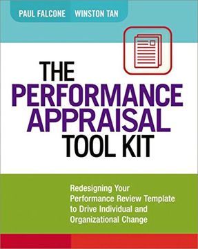 portada The Performance Appraisal Tool Kit: Redesigning Your Performance Review Template to Drive Individual and Organizational Change (en Inglés)