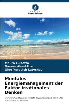 portada Mentales Energiemanagement der Faktor irrationales Denken (en Alemán)