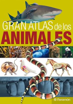 portada Gran Atlas de los Animales (in Spanish)