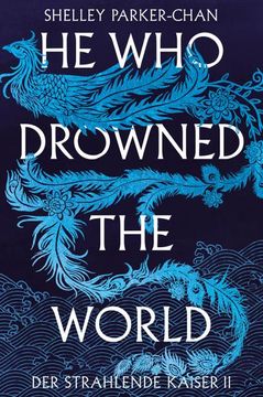 portada He who Drowned the World (Der Strahlende Kaiser ii) (in German)