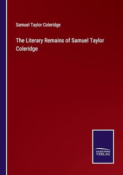 portada The Literary Remains of Samuel Taylor Coleridge