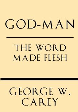 portada God-Man: The Word Made Flesh (en Inglés)