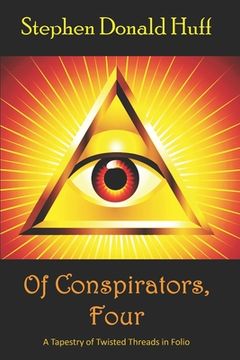 portada Of Conspirators, Four: A Tapestry of Twisted Threads in Folio (en Inglés)