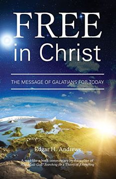 portada Free in Christ: The Message of Galatians for Today