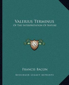 portada valerius terminus: of the interpretation of nature