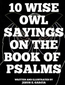 portada 10 Wise Owl Sayings on the Book of Psalms (en Inglés)