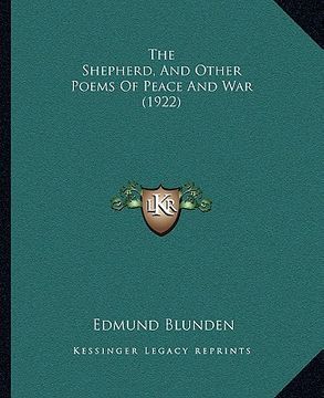 portada the shepherd, and other poems of peace and war (1922) (en Inglés)