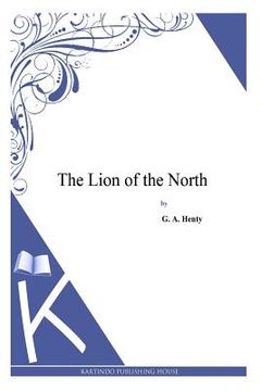 portada The Lion of the North (en Inglés)