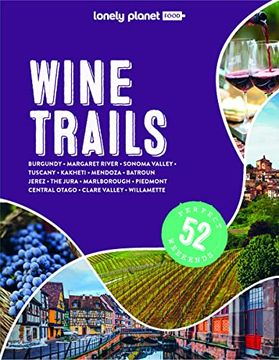 portada Lonely Planet Wine Trails 2 (Lonely Planet Food) (in English)