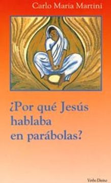 portada Por qué Jesús Hablaba en Parábolas? (Surcos) (in Spanish)