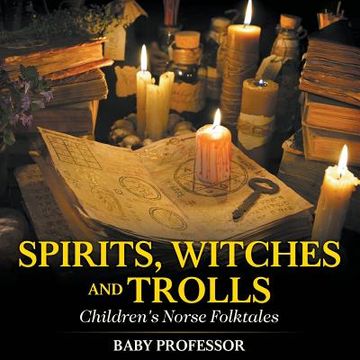 portada Spirits, Witches and Trolls Children's Norse Folktales (en Inglés)