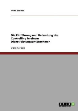 portada Die Bedeutung des Controllings für ein Dienstleistungsunternehmen