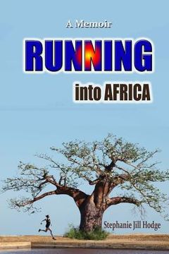 portada Running into Africa: A Memoir (en Inglés)