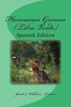 portada Hermanos Grimm (Libro Verde): Spanish Edition