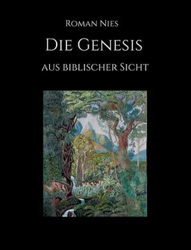 portada Die Genesis aus biblischer Sicht (en Alemán)