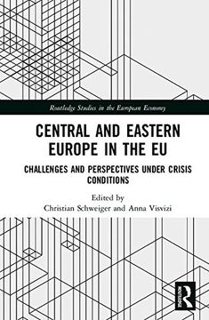 portada Central and Eastern Europe in the EU: Challenges and Perspectives Under Crisis Conditions