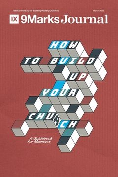 portada How to Build Up Your Church: A Guidebook for Members (en Inglés)