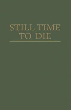 portada Still Time to Die (en Inglés)