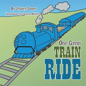 portada One Great Train Ride (en Inglés)