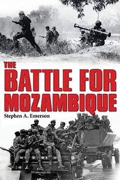 portada The Battle for Mozambique: The Frelimo-Renamo Struggle, 1977-1992 (en Inglés)
