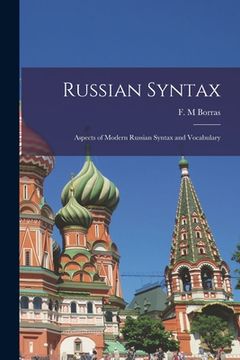 portada Russian Syntax: Aspects of Modern Russian Syntax and Vocabulary (in English)