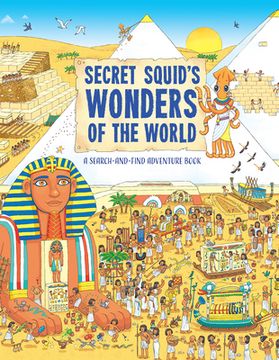portada Secret Squid'S Wonders of the World: A Search-And-Find Adventure (Secret Squid, 1) (en Inglés)
