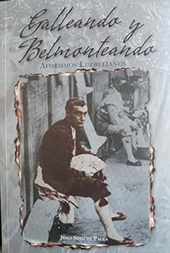 portada Galleando y Belmonteando: Aforismos Luzbelianos (in Spanish)