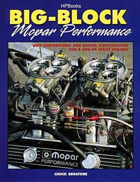 portada Big Block Mopar Performance - High Performance and Racing Modifications for b & rb Series Engines (en Inglés)