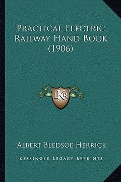 portada practical electric railway hand book (1906) (en Inglés)