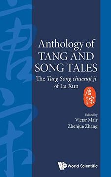 portada Anthology of Tang and Song Tales: The Tang Song Chuanqi ji of lu xun (in English)