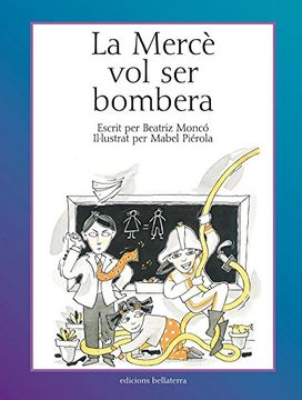 portada La Mercè vol ser Bombera (in Spanish)