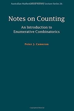 portada Notes on Counting: An Introduction to Enumerative Combinatorics (Australian Mathematical Society Lecture Series) 