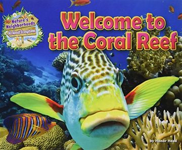 portada Welcome to the Coral Reef (Nature's Neighborhoods: All About Ecosystems)