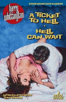 portada A Ticket to Hell / Hell Can Wait (in English)