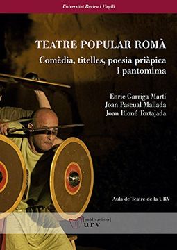 portada Teatre popular romà: Comèdia, titelles, poesia priàpica i pantomima (Universitat Rovira i Virgili)
