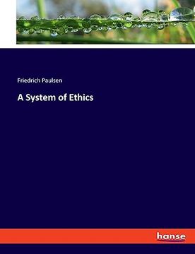 portada A System of Ethics (en Inglés)