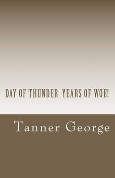 portada day of thunder years of woe! (en Inglés)