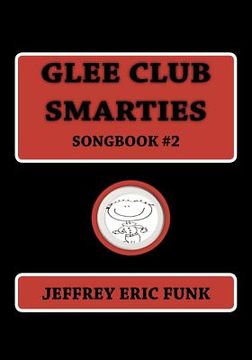 portada glee club smarties songbook 2 (en Inglés)