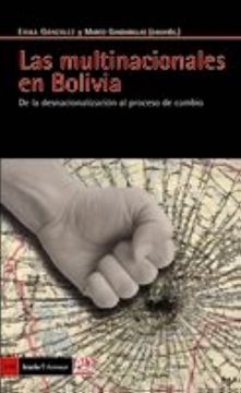 portada Las Multinacionales en Bolivia: De la Desnacionalización al Proceso de Cambio