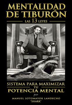 portada Mentalidad de Tiburon las 13 Leyes Sistema Para Maximizar tu Potencia Mental (in Spanish)