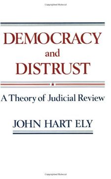 portada Democracy and Distrust: A Theory of Judicial Review (Harvard Paperbacks) (in English)