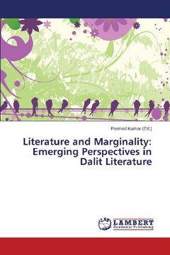 portada Literature and Marginality: Emerging Perspectives in Dalit Literature