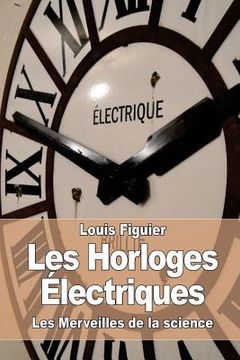 portada Les Horloges Électriques (en Francés)