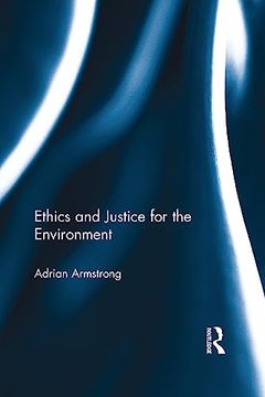 portada Ethics and Justice for the Environment (en Inglés)
