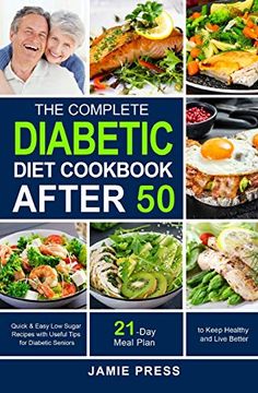 portada The Complete Diabetic Diet Cookbook After 50 (en Inglés)