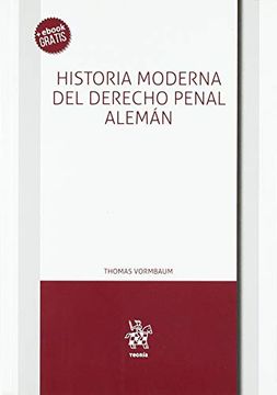 portada Historia Moderna del Derecho Penal Alemán (in Spanish)