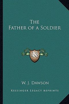 portada the father of a soldier (en Inglés)